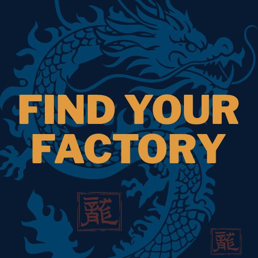 Get Find Your Factory Now~